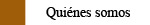 Qui�nes s�mos