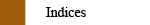 Indices